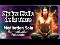 30 min  chakra etoile de terremditation soin dnergieharmonisation puissante  ascension 5d