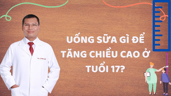 Sữa nào tăng trưởng chiều cao tốt nhất năm 2024