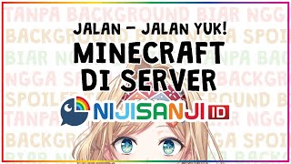 【MINECRAFT #3】My First Time Jumping Into NIJISANJI ID Server!【Layla Alstroemeria | NIJISANJI ID】