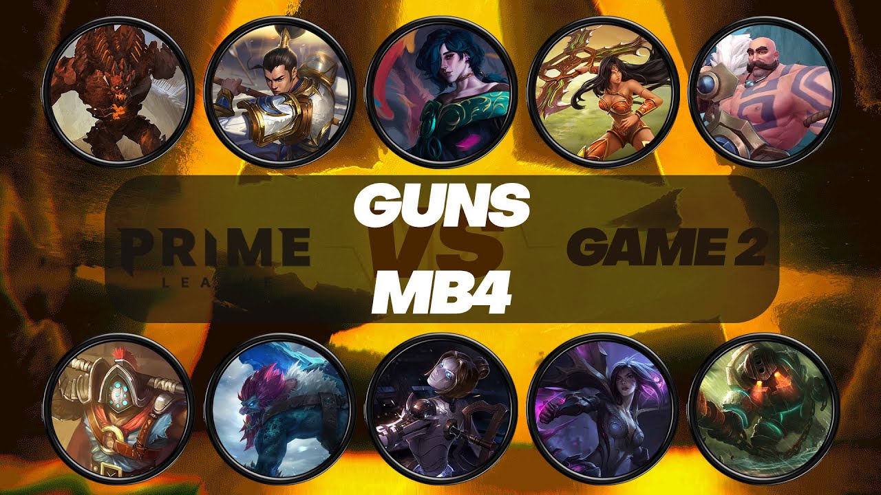 Mb4 Characters PRIME LEAGUE FALL 2025 - PLAYOFF - GUNS vs MB4 - GAME 2 - تورنومنت لیگ ...