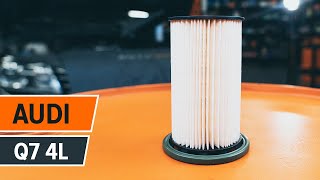 Come cambiare Filtro combustibile AUDI Q7 (4L) - video tutorial