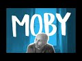 Moby - Porcelain HQ