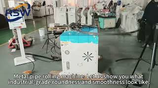 Metal pipe rolling machine Let us show you what industrial grade roundness and smoothness look like
