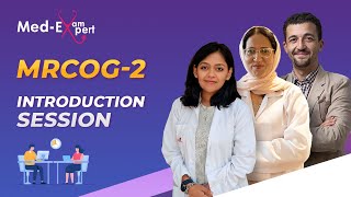 Details MRCOG-2 | Introduction Session Guide