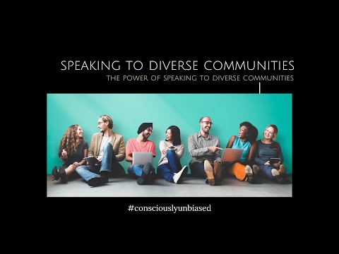 Conscious Conversation - Speaking To Diverse Communities