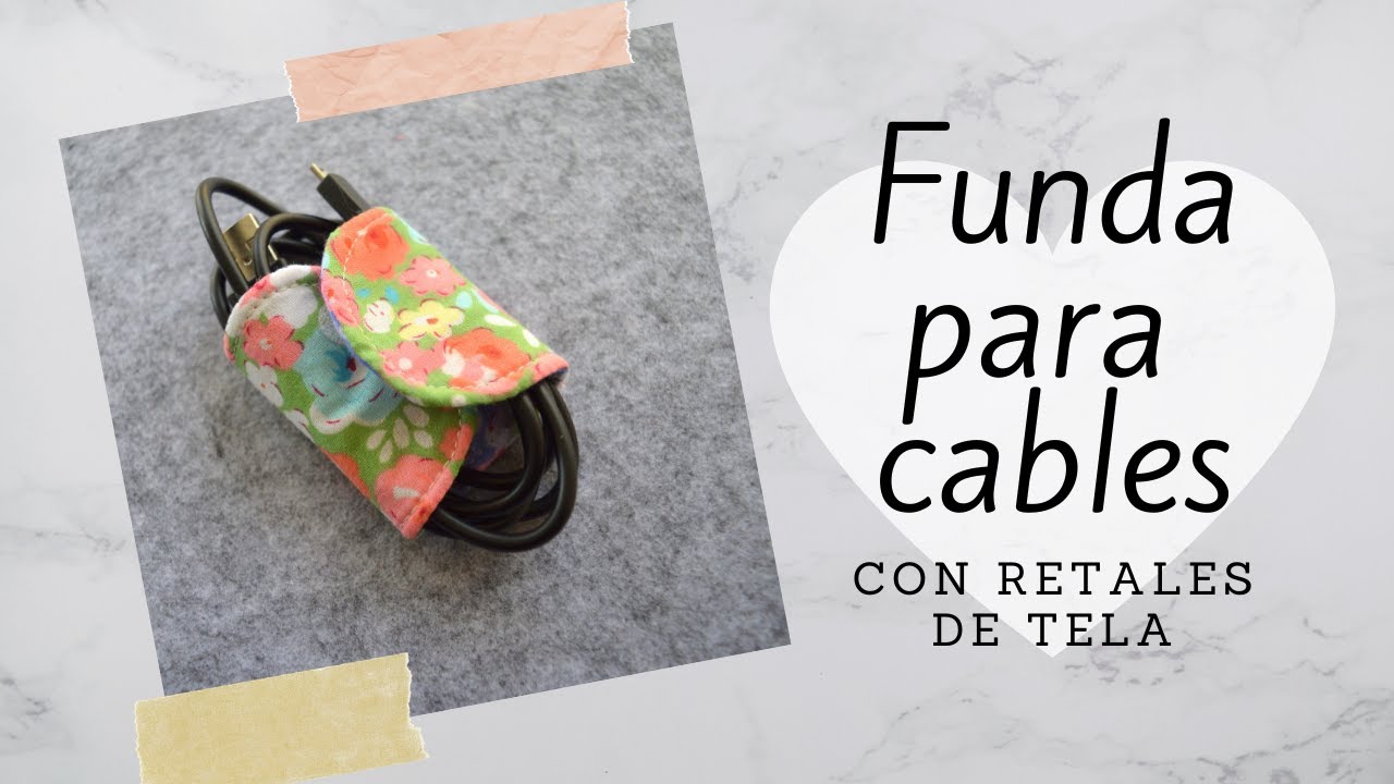 DIY: FUNDA PARA CABLES CON RETALES DE TELA | LaMaletadeRayas