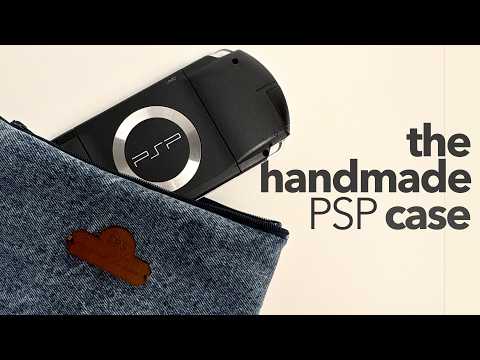 I Carried My PSP in a Sock Until My Friend Made Me a Case