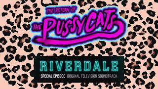 Riverdale -The Return of the Pussycats Soundtrack | Get Up