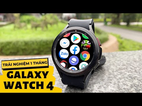 Video Đánh Giá Galaxy Watch 4 Sau 1 Tháng Sử Dụng | Lưu Ý... - youtube