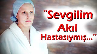 KEŞKE YAPMASAYDIM | 179.Bölüm ''Sevgilim Akıl Hastasıymış...''