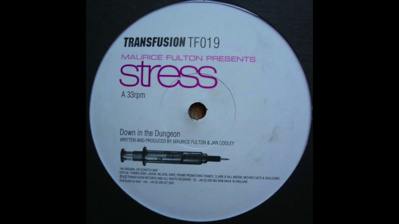 Maurice Fulton presents Stress ‎– Down In The Dungeon (2000)