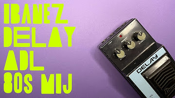 Ibanez Delay ADL 80s analog delay MIJ