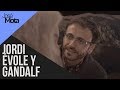 Jordi Évole entrevista a Gandalf ¿Eres independentista?