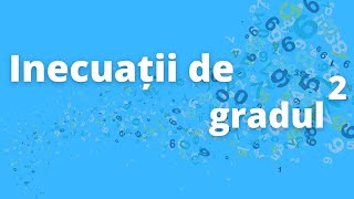 Inecuații de gradul doi | Matematica.md