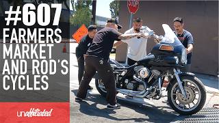 #607 - Farmers Market and Rod's Cycles