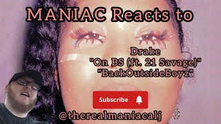 Drake - On Bs (Ft. 21 Savage)/Backoutsideboyz (Reaction) He Wacked X???