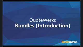 QuoteWerks Bundles [Introduction] Guide