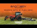Bad Boy 5045 And 12 Flex Wing Walkaround