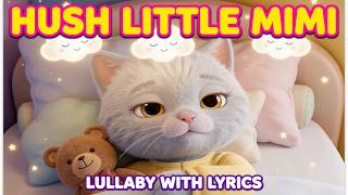 Hush Little Mimi 🌙 Lullaby with Lyrics - Super Soft Baby Sleep Song | Mimi and Bubu screenshot 2