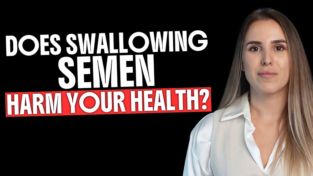 Swallowing semen 💦🫦 is it harmful? Gynecologist explains risks and
