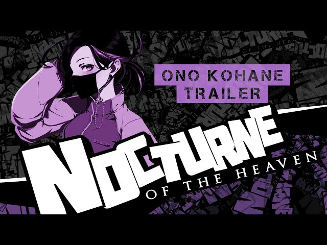 【#NocturneOTHeaven】 Ono Kohane Trailer 【NIJISANJI / にじさんじ】のサムネイル