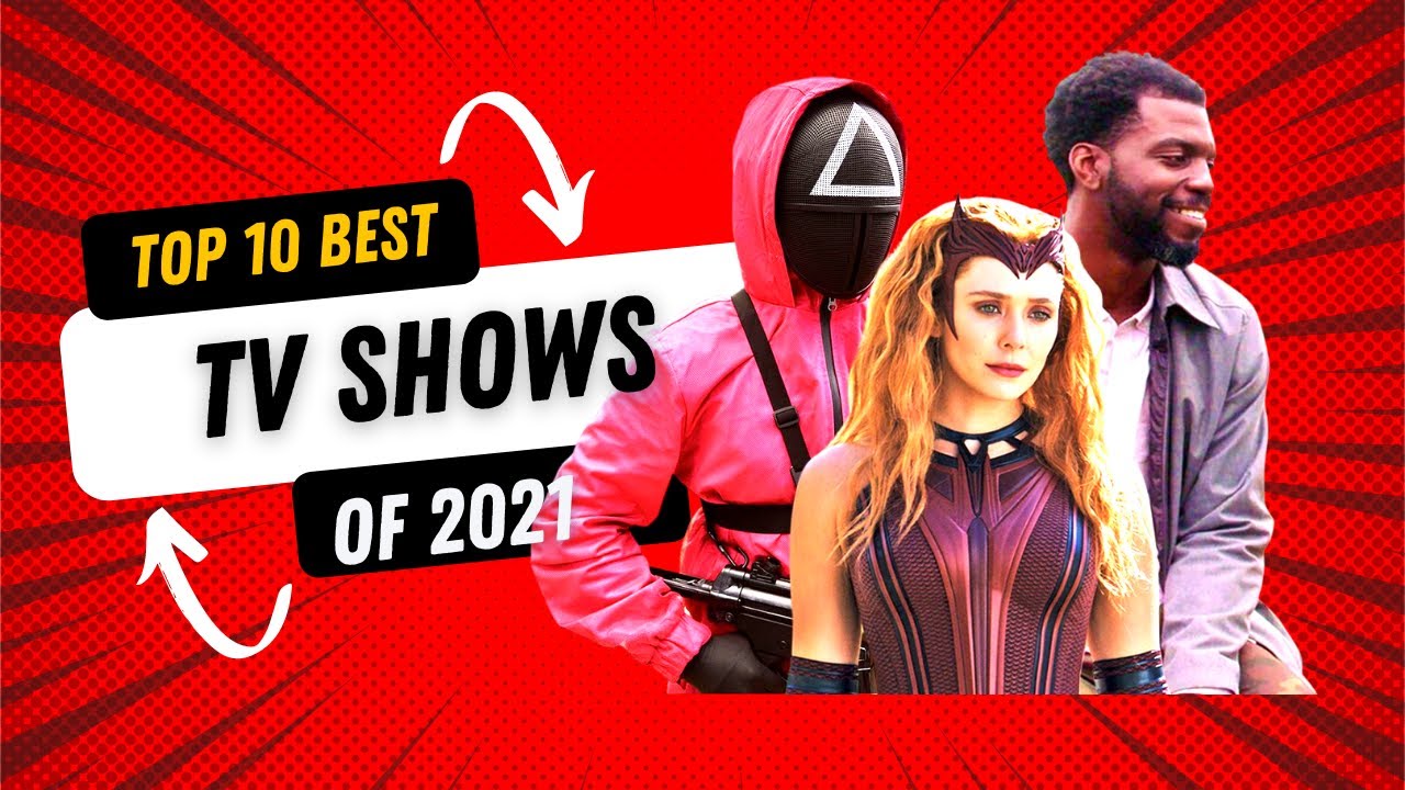 Top 10 Best TV Shows of 2021