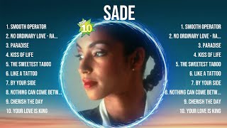 Sade Mix Top Hits Full Album ▶ Full Album ▶ Best 10 Hits Playlist