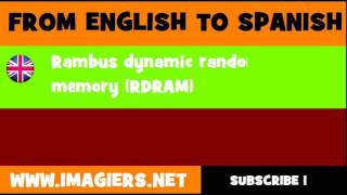 From English To Spanish Rambus Dynamic Random Access Memory Rdram