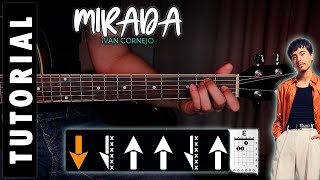 Mirada - Iván Cornejo (Tutorial de Guitarra) | CHORDS