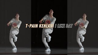 T Pain &amp; Kehlani - I Like Dat, Choreography by IMISS