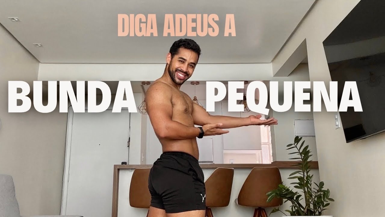 DIGA ADEUS A BUNDA PEQUENA | Treino de GLÚTEOS para fazer em casa sem equipamentos