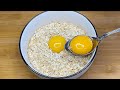 If you have 1 cup of oats and 2 eggs, make this 5 minutes recipe for breakfast