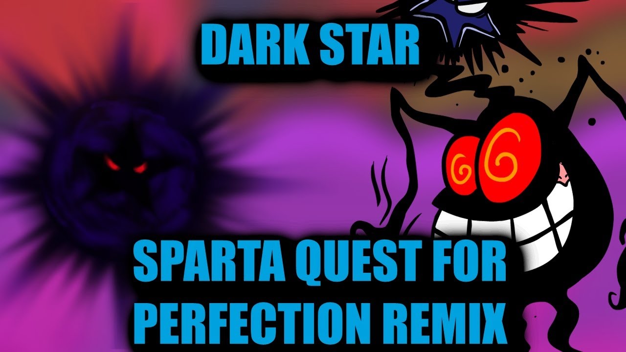 {M&L3} Dark Star - Sparta Quest For Perfection Remix