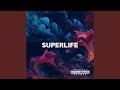 Superlife Perfect Slowed Superlife Perfect Slowed
