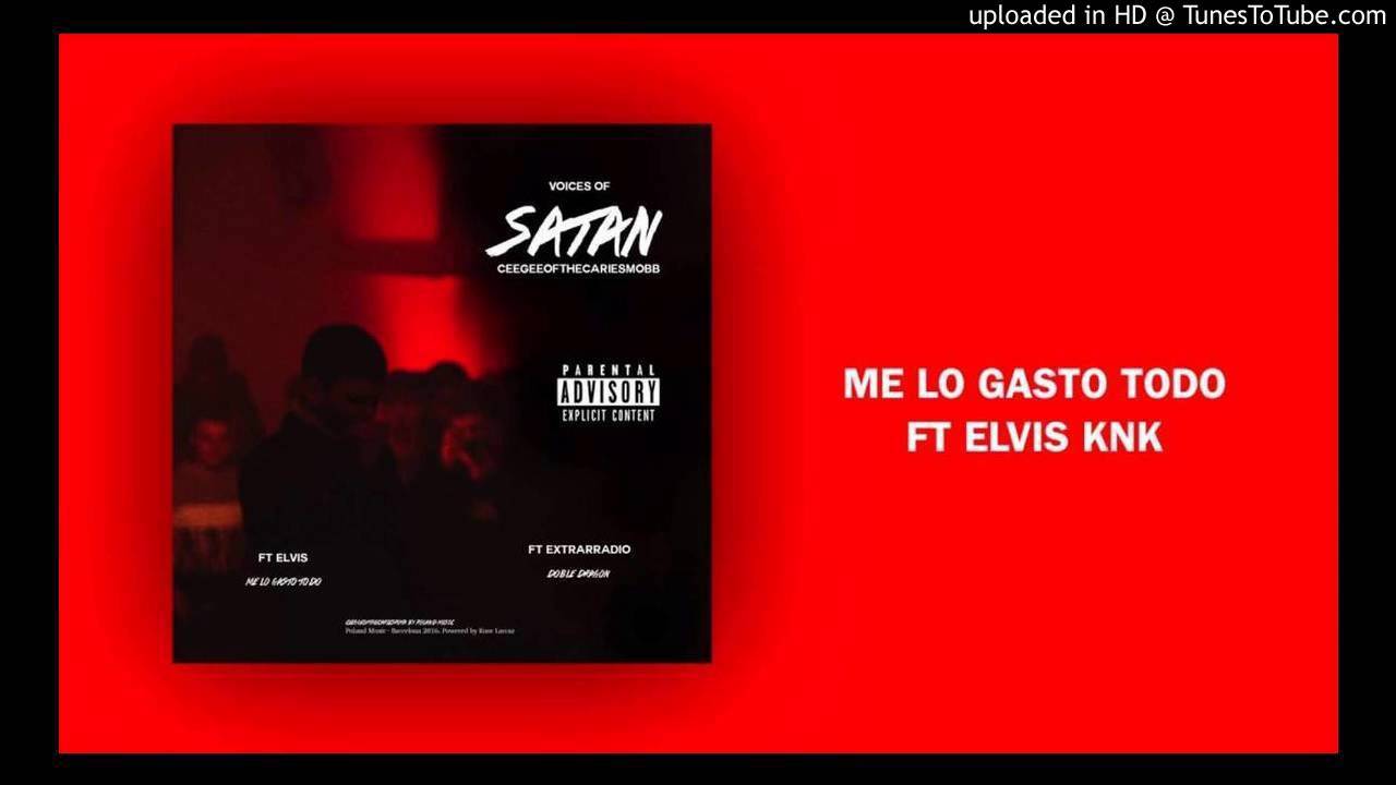Cecelio.G - Me Lo Gasto Todo (ENRY-K Ft. ELVIS Knk)