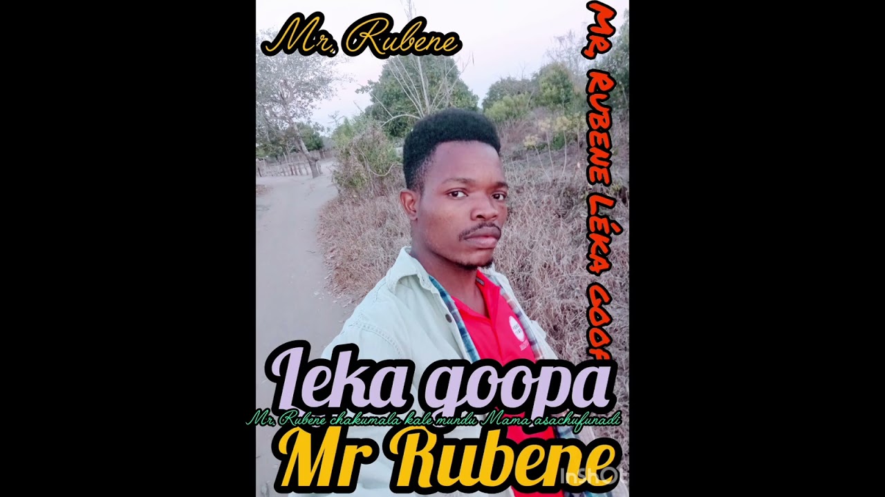 Mr Rubene ft Dj Zuma chá kumala kale mundu Mama asachifunadi Audio ofisial 