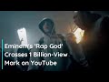 Eminem's 'Rap God' Crosses 1 Billion-View Mark on YouTube