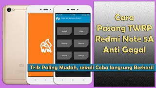 How to Install TWRP Recovery on Redmi Note 5A Without Errors & Without Failure | Complete Tutoria...