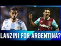 Manuel Lanzini of West Ham United to be called to the Argentina national team?