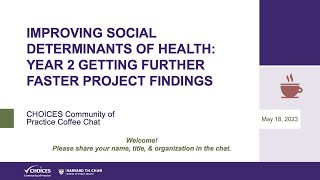 Improving Social Determinants of Health: Year 2 Getting Further Faster Project Findings