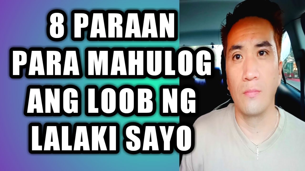 Paraan para mahulog ang loob ng lalaki sayo #321