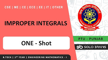 Improper Integrals in ONE Shot 🔥 | B.Tech PTU 1st Year Engineering Mathematics-I