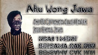 Aku Wong Jawa Dudu Wong Arab Ngaji Bareng Cak Nun