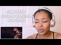 Watch me react to home free  colder weather  reaction  ayojess