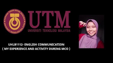 VLOG : UHLB1112 - My Experience and Activity During MCO.