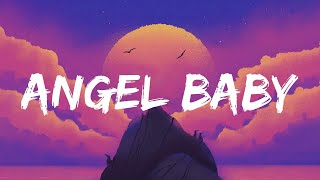 Angel Baby - Troye Sivan (Lyrics)