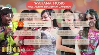 Download lagu FULL ALBUM SRAGENAN JANDHUT GAYENG | WAHANA MUSIC KLATEN #1