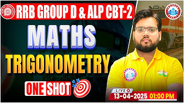 RRB Group D Maths Classes 2025 | Complete Trigonometry for Railway Exams | ALP CBT- 2 Maths Class