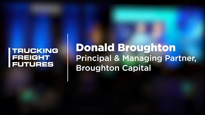 Donald Broughton, Broughton Capital - Trucking Freight Futures