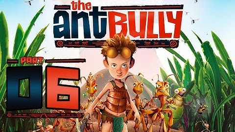 The Ant Bully Walkthrough Part 6 (Wii, PS2, Gamecube, PC) - Seed Bombs & Wasp Battle